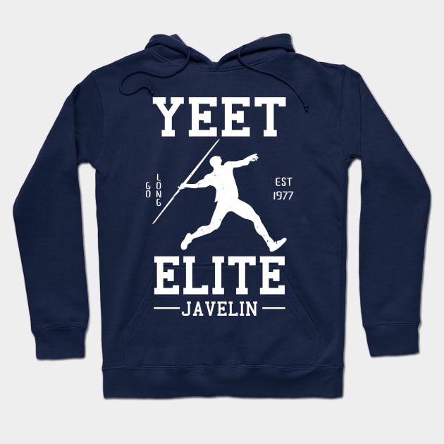 Yeet Elite Javelin Athlete Track N Field Athletics Hoodie by atomguy